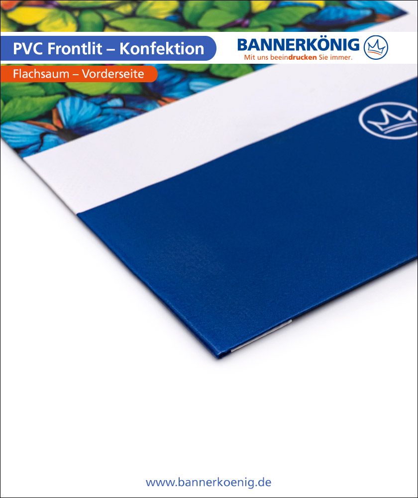 PVC Frontlit – Konfektion Flachsaum, Vorderseite